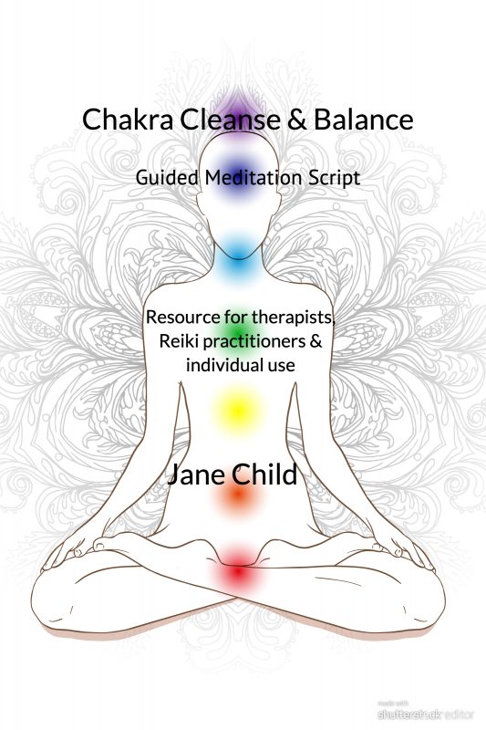 Chakra Cleanse And Balance Guided Meditation Script Reiki Jane